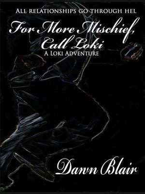 cover image of For More Mischief, Call Loki